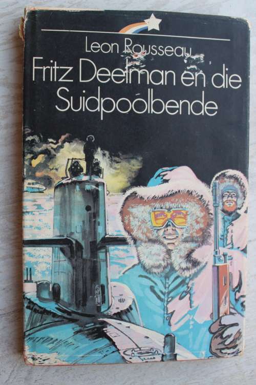 Fritz Deelman en die Suidpoolbende -  Leon Rousseau