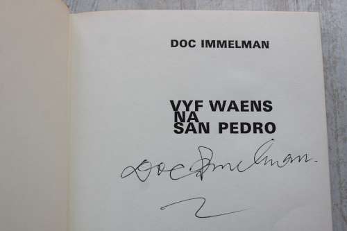 GETEKEN: Doc Immelman - Vyf Waens na San Pedro