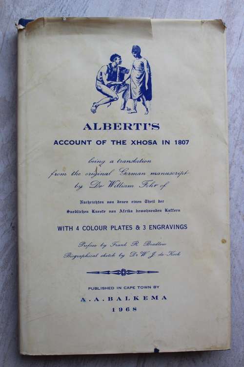 Ludwig Alberti`s Account of the Tribal Life & Customs of the Xhosa in 1807 - Fehr, William