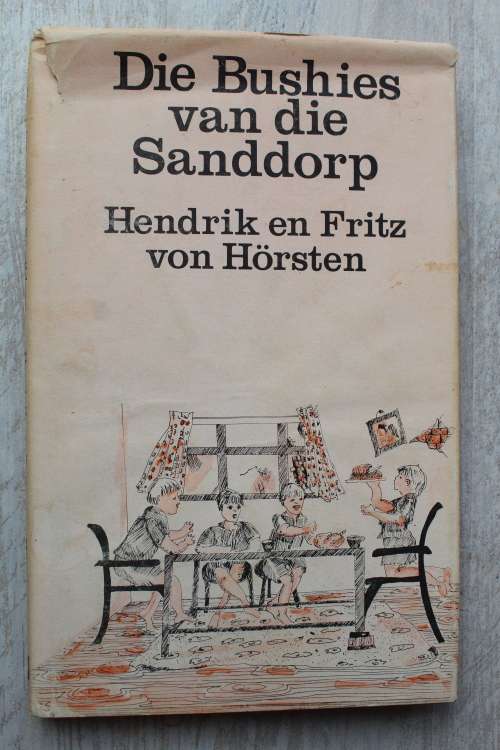 Die Bushies van die Sanddorp - Hendrik en Fritz van Horsten