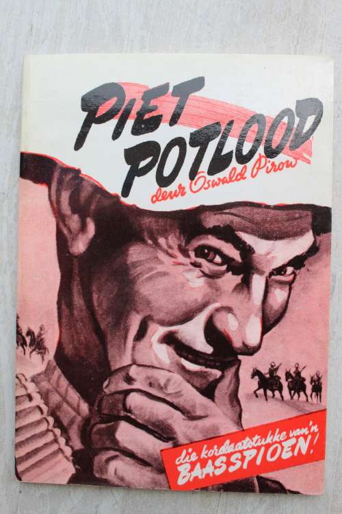 Piet Potlood - Oswald Pirow