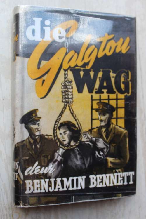 Die galgtou wag - Benjamin Bennett