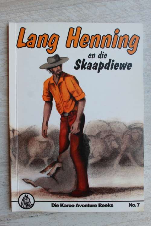 Die Karoo Avonture - Lang Henning en die Skaapdiewe- Sadler
