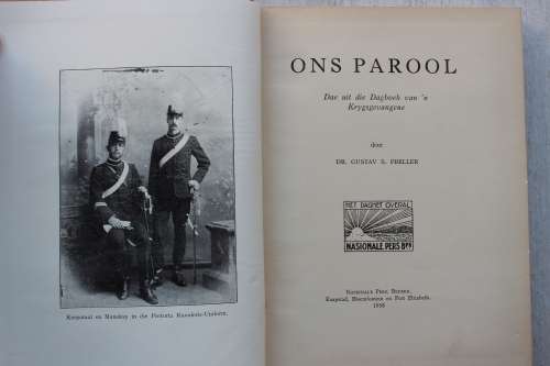 Ons Parool: Dae uit die Dagboek van `n Krygsgevangene  - Gustav Preller