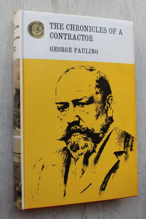 The Chronicles of a Contractor - George Pauling - Rhodesiana Reprint Library volume 4