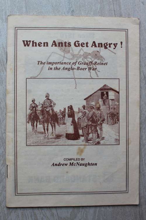 When ants get angry - Graaff-Reinet in the Anglo-Boer War  - McNaughton