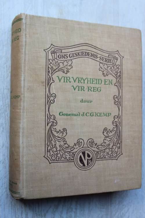 Vir Vryheid en Reg - Generaal Kemp - Anglo-Boereoorlog