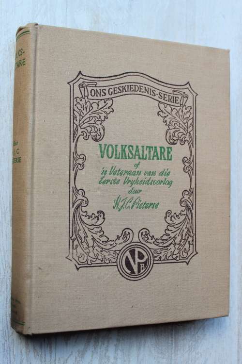 VOLKSALTARE of `n Veteraan van die Eerste Vryheidsoorlog - Pieterse