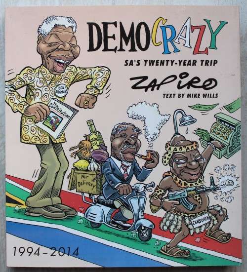 ZAPIRO - DEMOCRAZY SA`S TWENTY YEAR TRIP 1994 - 2014