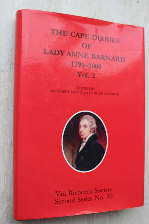 The Cape Diaries of Lady Anne Barnard by Margaret Lenta and Basil Le Cordeur VRS No 30