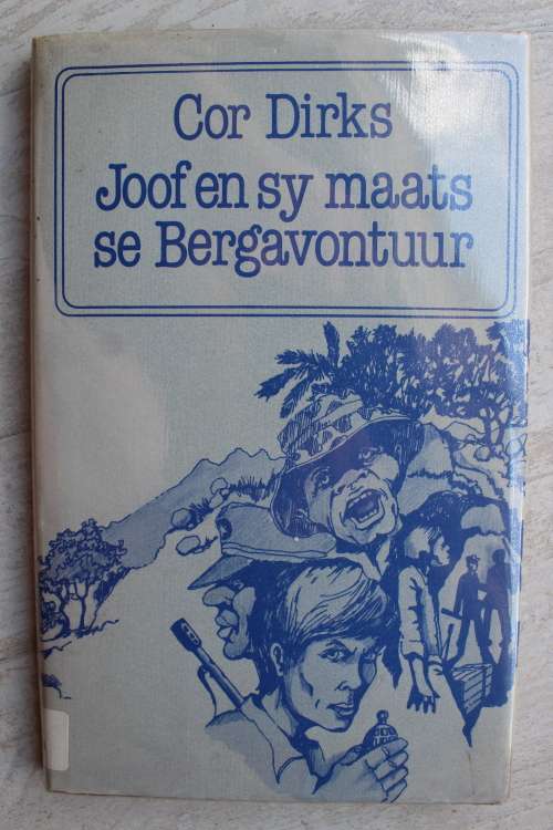 Joof en sy maats se bergavontuur - Cor Dirks