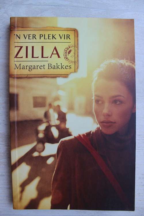 `n Ver plek vir Zilla - Margaret Bakkes
