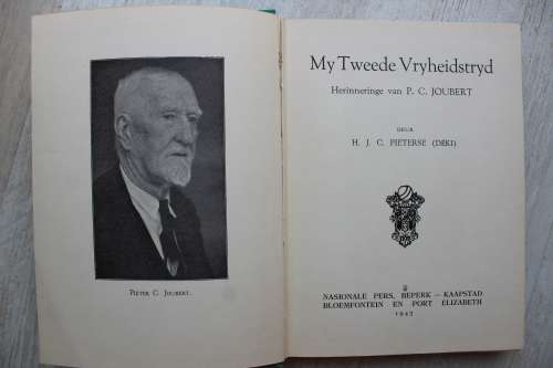 My Tweede Vryheidstryd - H J C Pieterse | Herinneringe van P.C.Joubert