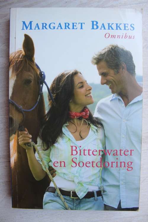 Bitterwater en Soetdoring - Margaret Bakkes