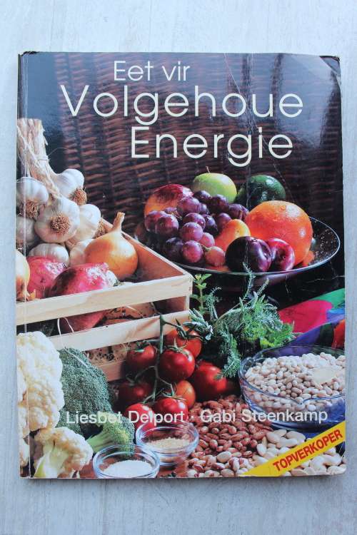 Eet vir Volgehoue Energie  - Gabi Steenkamp/Liesbet Delport