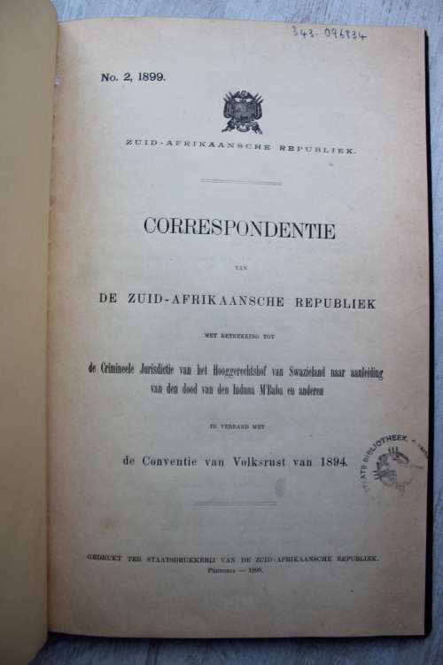 ZAR Correspondentie van de Zuid-Afrikaansche Republiek met betrekking tot de Crimineele Jurisdictie