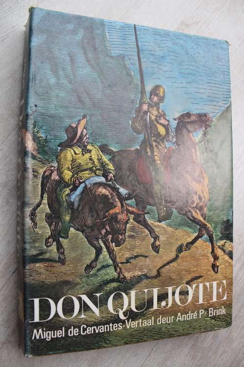 Don Quijote Miguel de Cervantes -      vertaal deur Andre P Brink