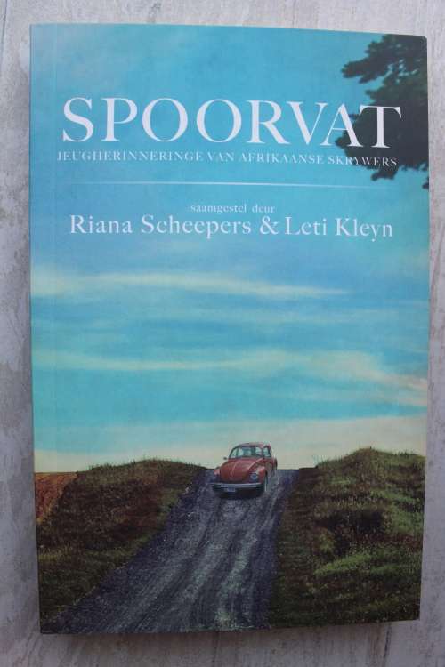 Spoorvat- Riana Scheepers-  Jeugherinneringe van Afrikaanse Skrywers