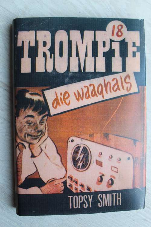 Trompie die waaghals - Topsy Smith
