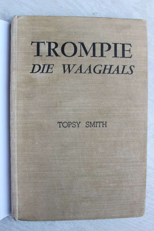 Trompie die waaghals - Topsy Smith