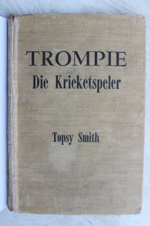 Trompie die Krieketspeler  - Topsy Smith