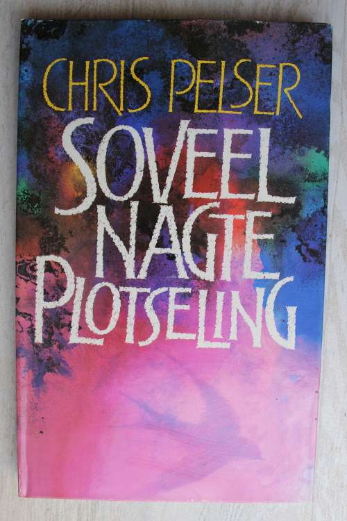 Soveel nagte plotseling - Chris Pelser