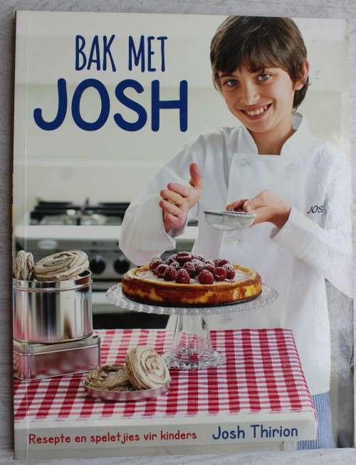 Bak met Josh - resepte en speletjies vir kinders