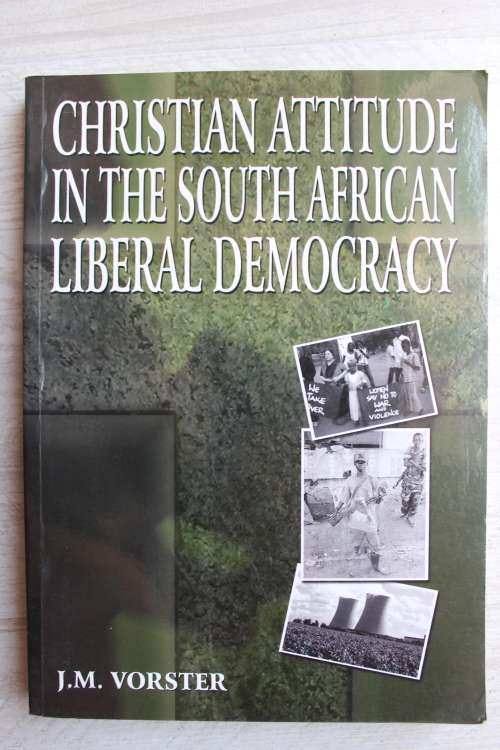 Christian attitude in the South African Liberal Democracy - Vorster