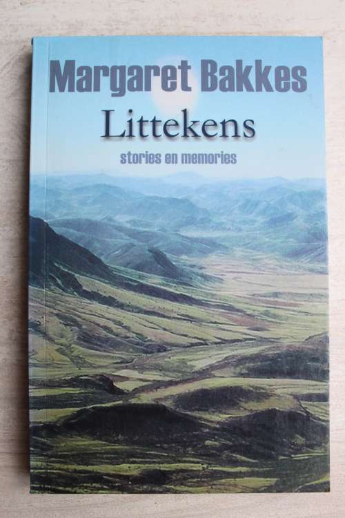 Littekens, stories en memories - Margaret Bakkes