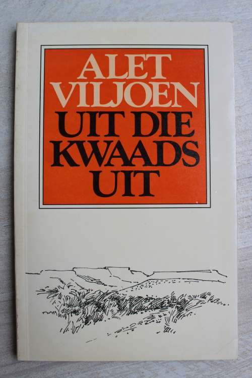 Uit die kwaads uit - Alet Viljoen