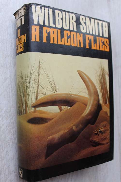 A Falcon Flies - Wilbur Smith
