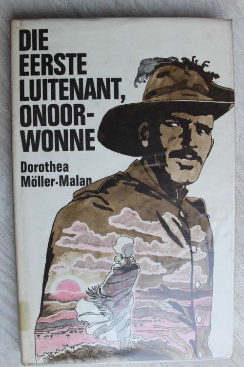 Die eerste Luitenant onoorwonne- Dorothea Moller-Malan