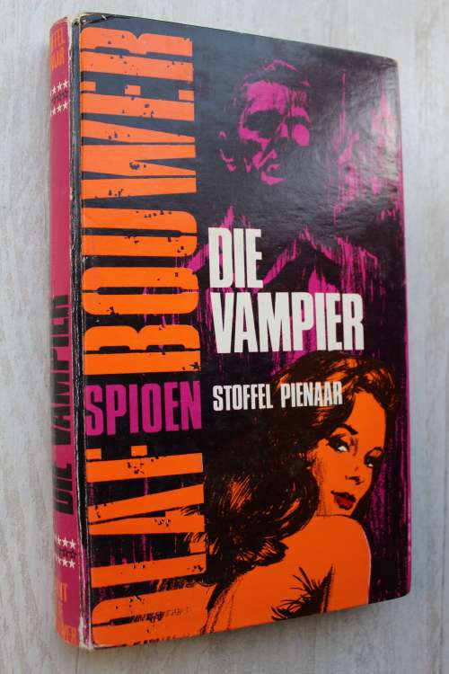 Die Vampier - Stoffel Pienaar - Spioen Olaf Bouwer reeks