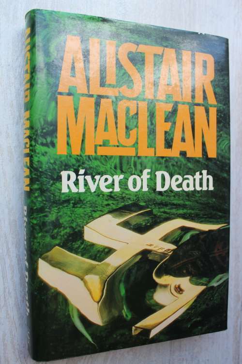 River of Death: Alistair MacLean