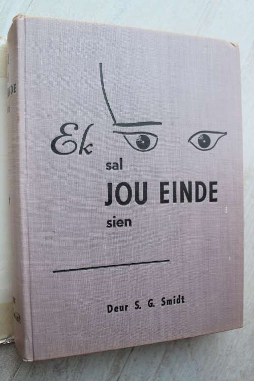 Ek sal jou einde sien - Smidt