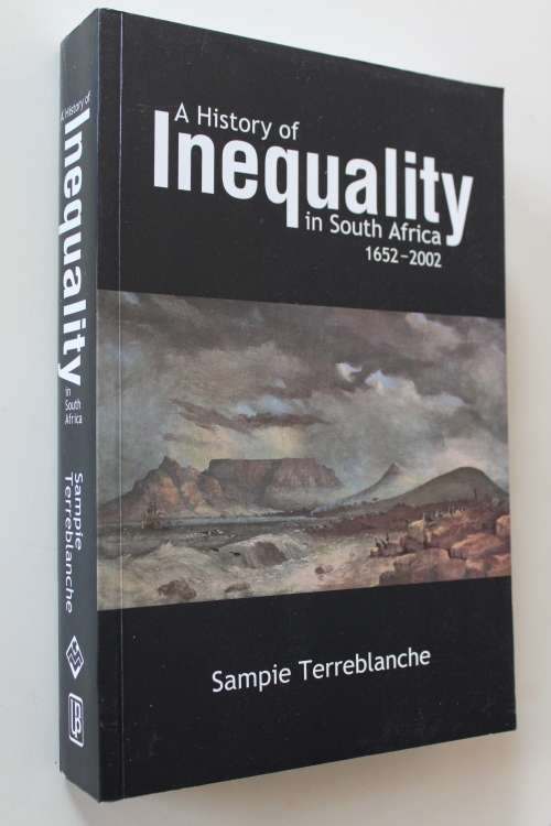 SIGNED: A History of Inequality in South Africa - Sampie Terreblanche