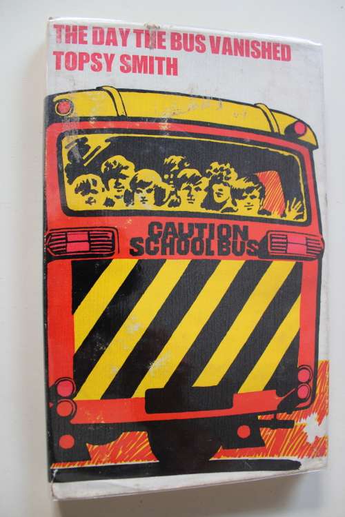 The day the bus vanished - Topsy Smith