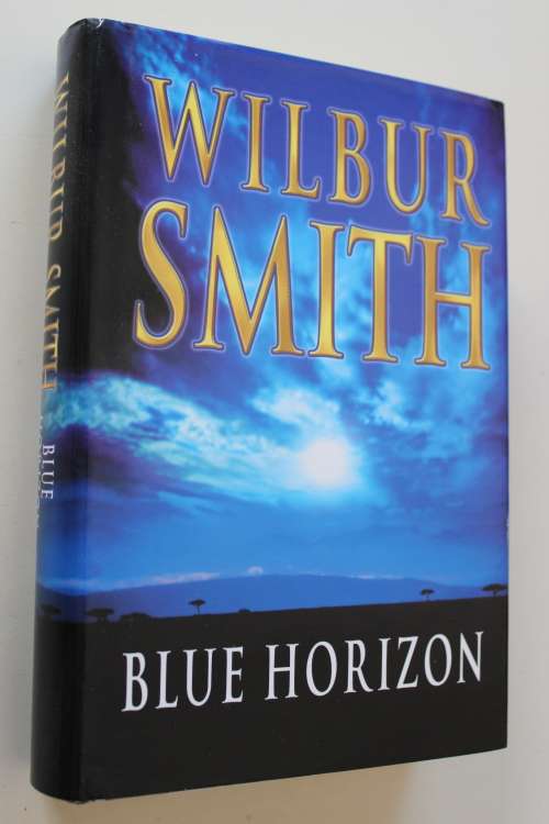 Blue Horizon - Wilbur Smith