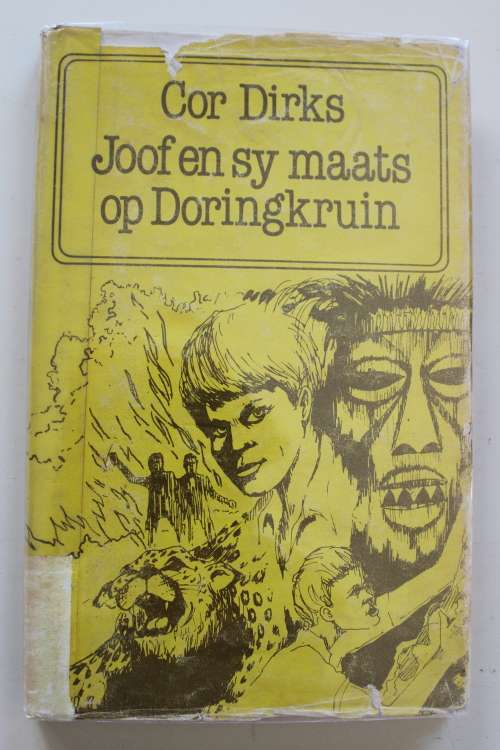 Joof en sy Maats op Doringkruin -  Cor Dirks.