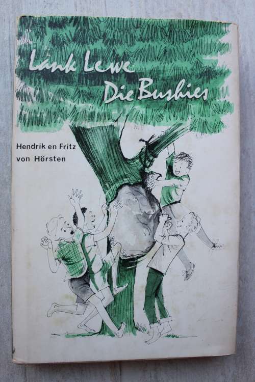Lank lewe die Bushies - Hendrik en Fritz von Horsten