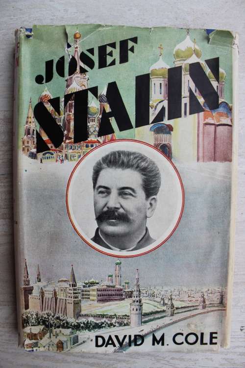 Josef Stalin Man of Steel -   David M Cole