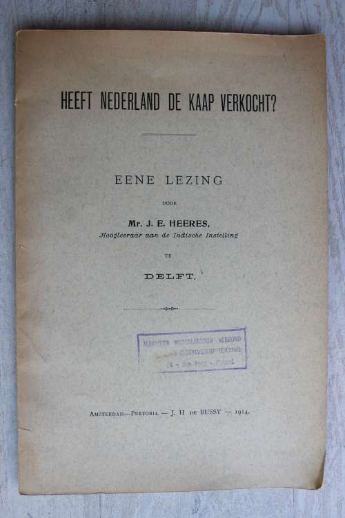 Heeft Nederland de Kaap verkocht ? Eene lezing  - Heeres