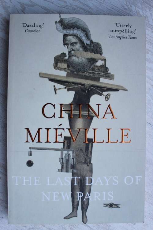 The last days of New Paris - China Mieville