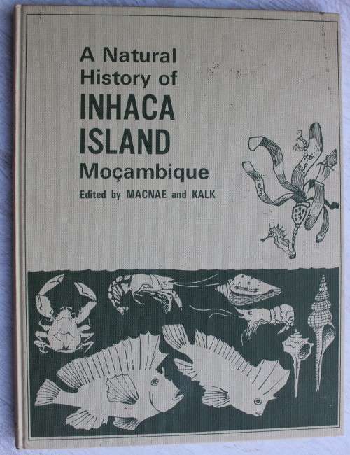 A Natural History of Inhaca Island, Mocambique - Macnae & Kalk
