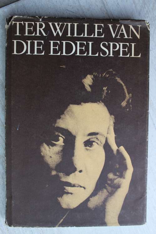 Ter Wille van die Edelspel. `n Bundel saamgestel deur M. Nienaber-Luitingh oor Elisabeth Eybers