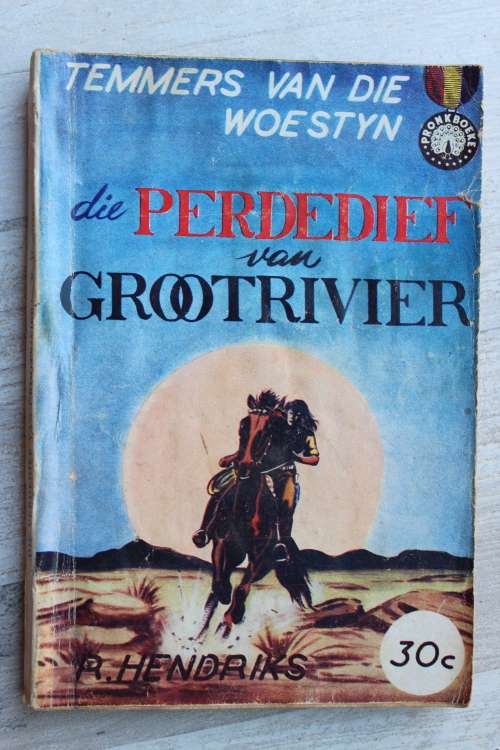 Temmers van die woestyn - Perdedief van Grootrivier - Hendriks