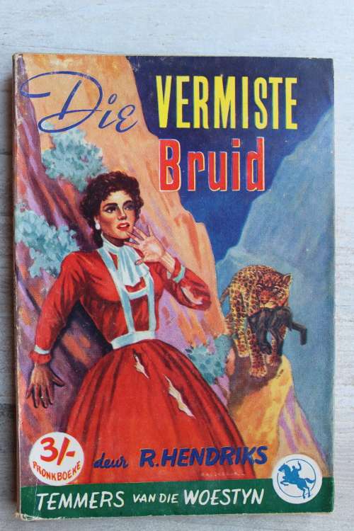 Temmers van die woestyn- Die vermiste bruid - Hendriks