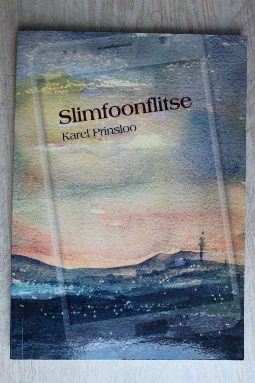 Slimfoonflitse - Gedigte - Karel Prinsloo
