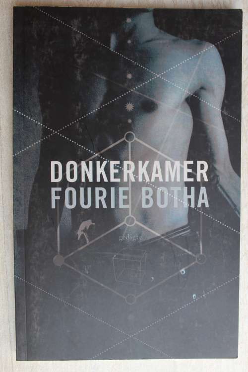 Donkerkamer - Fourie Botha           Gedigte