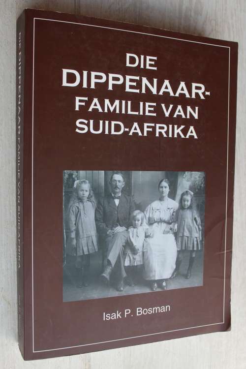 Die Dippenaar-Familie van Suid-Afrika - Bosman